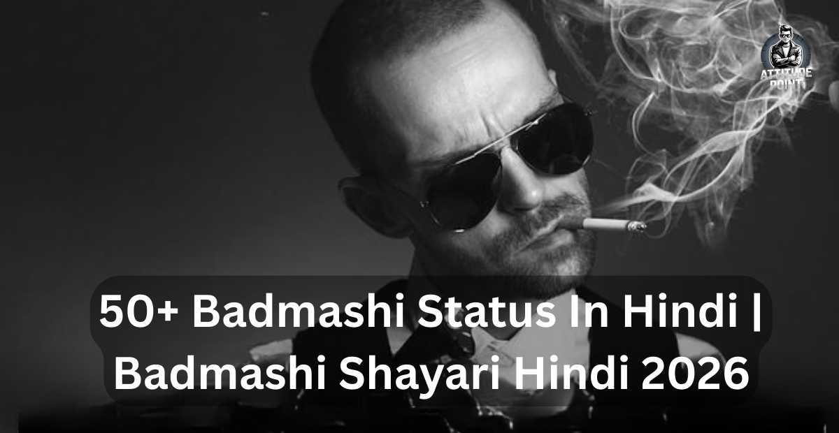 Badmashi Status In Hindi
