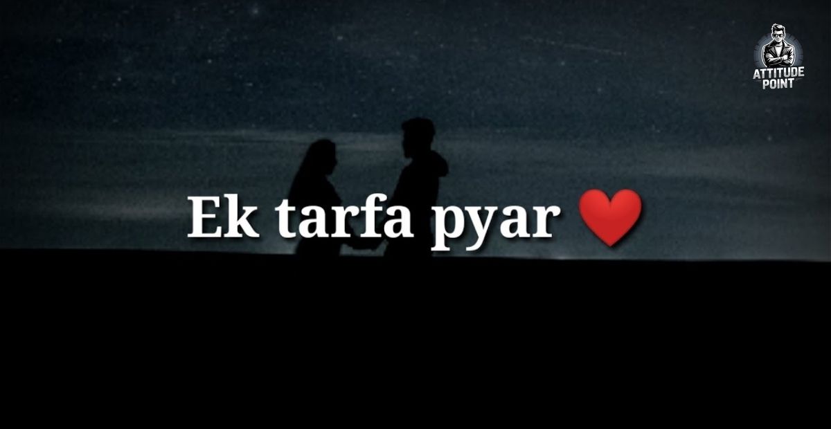 Ek Tarfa Pyar Shayari