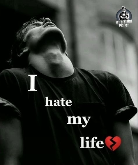 I Hate My Life Shayari