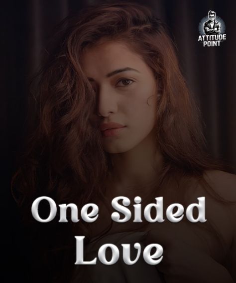 One Sided Love Shayari