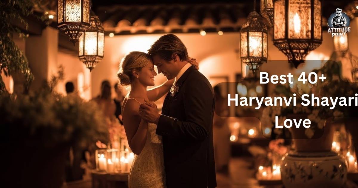 Best 40+ Haryanvi Shayari Love