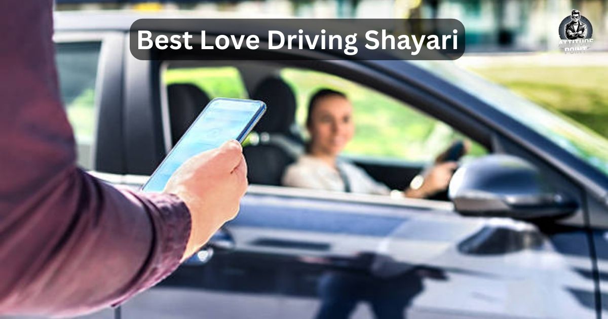 Best Love Driving Shayari